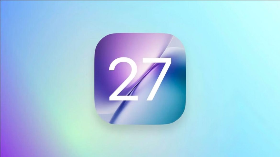 iOS 27: Apple шинэ функц бус, хурд ба хиймэл оюун ухаанд “мөрий тавьна”